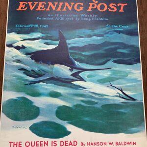 22x28 1942 Newstand Poster Saturday Evening Post - Art By William Goadby Lawrence swordfish