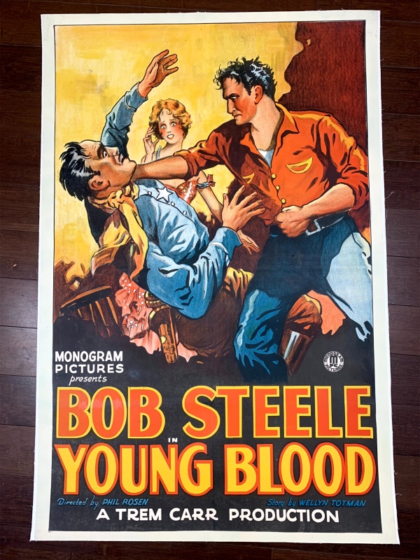 Young Blood Bob Steele Very Rare (1932) US One Sheet Movie Poster
