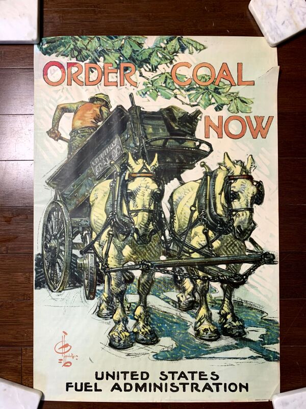 Order Coal Now - Art by Leyendecker (1918) 20"x29" US War Poster