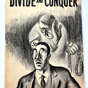 Divide & Conquer (1942) 8"x10" U.S. Government Anti-Facist Pamphlet