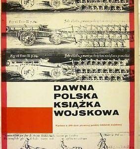 1967 Polish Poster - Dawna Polska Ksiazka Wojskowa - Cool Canon Art!!!