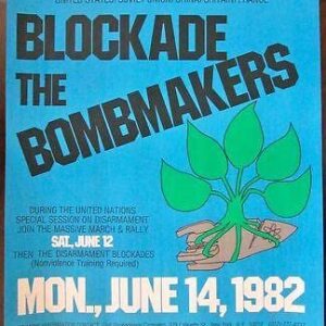 1982 Protest Poster - Blockade The Bombmakers - Plant On Missle Artwork