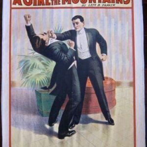 A Girl Of The Mountains Circa 1900's LB Theatre Poster- Rare Fighting!