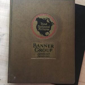 Banner Group - First National Pictures (September 1926 September 1927) US Movie Studio Exhibitor Book (9.25" X 15.5" 60pp)