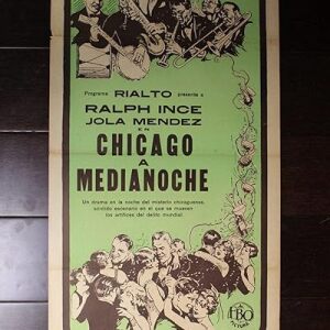 Chicago A Medianoche (USA, 1928) Chicago After Midnight (original Title) 28.5? X 14? Argentinian Movie Poster