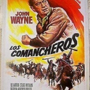 Comancheros '61 LB Span 1 Sh~ John Wayne & Lee Marvin Directed By Michael Curtiz