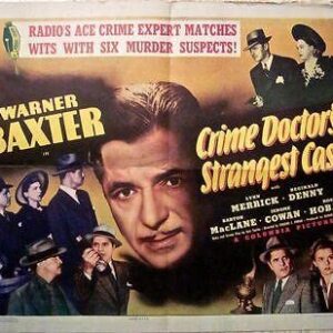 Crime Doctor's Strangest Case '43 1/2 SH ~ Warner Baxter & Lloyd Bridges Noir!