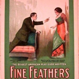 Fine Feathers 1900 Theatre Poster - 'if Were Going To Be Crooks' Rare!!!