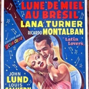 Latin Lovers - 1953 Belgian Poster - Sexy Lana Turner Musical Artwork!!