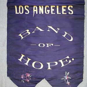 Los Angeles- Band Of Hope (c.1900's) 29" X 38" US Temperance Banner