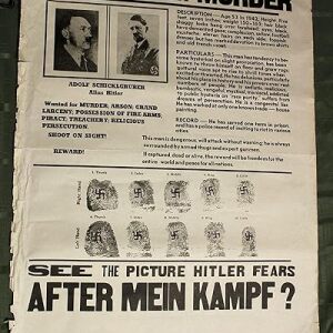 Mein Kampf"wanted! For Murder, For Kidnapping, For Theft And For Arson"- Hitler (Germany, 1943) 28" X 41 1/4" Art Deco Poster