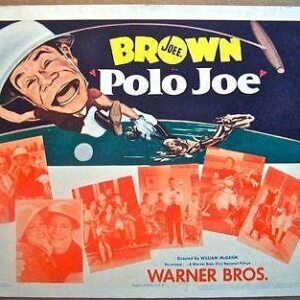Polo Joe R44 LC Set ~ Joe E. Brown 'hits A New High Goal Of Laughter!' Fun Art!