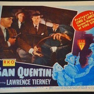 San Quentin '47 LC #6 ~ Lawrence Tierney & Raymond Burr Prison Break Film Noir!