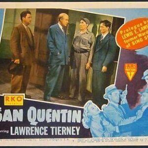 San Quentin '47 LC #7 ~ Lawrence Tierney & Raymond Burr Prison Break Film Noir!