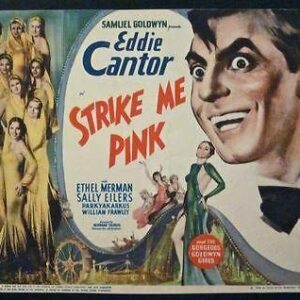 Strike Me Pink '36 TC Eddie Cantor Ethel Merman & Comical Einstein Parkyakarkas!