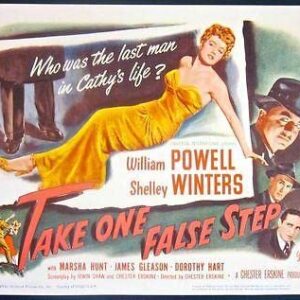 Take One False Step '49 Mint TC ~ Wm Powell & Shelley Winters ~ Universal Art!