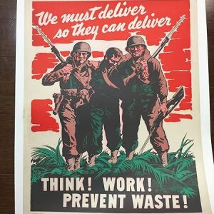 Think! Work! Prevent Waste (1942) 17.125" x 21.625" US WW2 Propaganda Poster LB