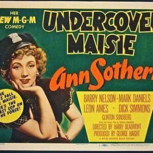 Undercover Maisie '47 TC ~ Ann Sothern In Crime Comedy Is A Hot Female Dick!