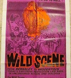 Wild Scene '70 1 SH Poster ~ Only Way To Tell Older Generation Go To Hell! Cool!