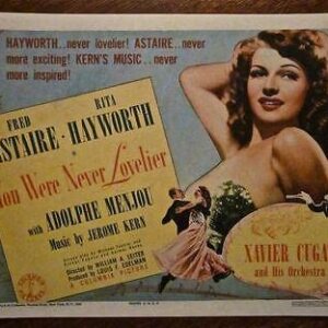 You Were Never Lovelier '42 TC Astair & Hayworth ~ Xavier Cugat!